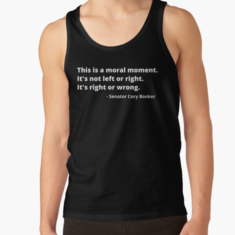Cory Booker This Is A Moral Moment Shirt Cory Booker This Is A Moral Moment Shirt